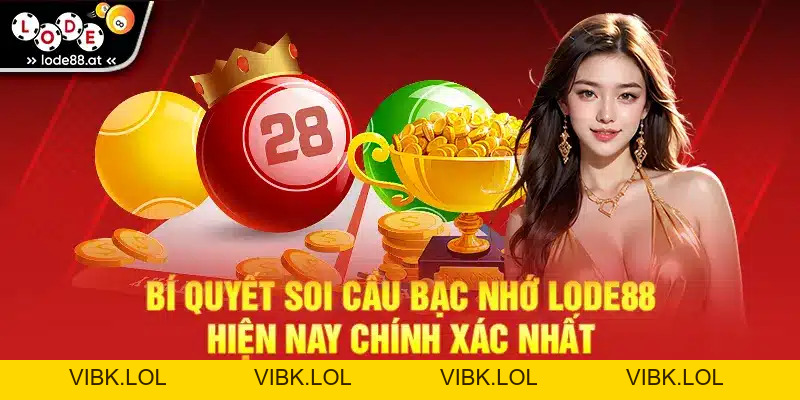 Cách Sử Dụng Soi Cầu Bạc Nhớ Để Cá Cược Hiệu Quả 2026