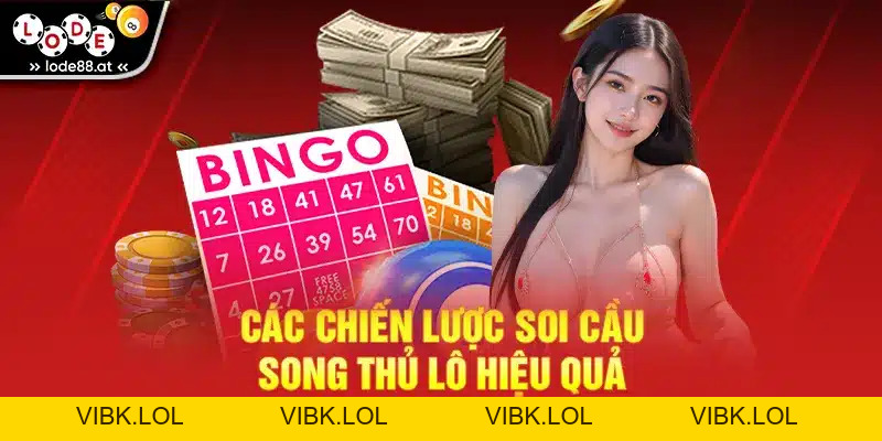 Song Thủ Lô Đề LODE88 - Mẹo Chơi Đề Ăn Đến 99% Thưởng