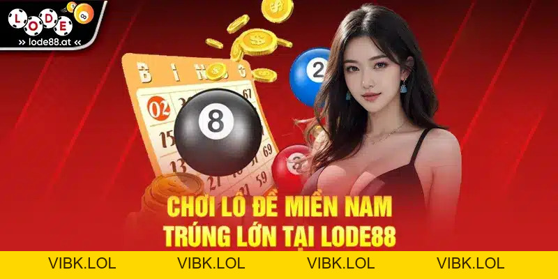 Lô Đề Miền Nam – Cách Chơi, Soi Cầu Chuẩn Trúng Lớn