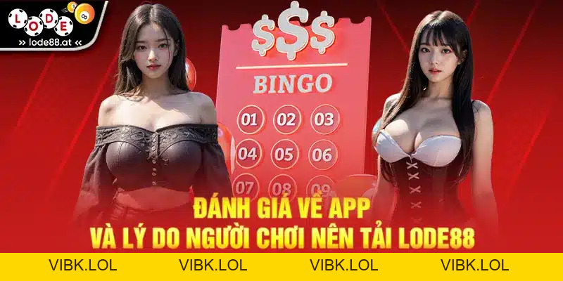 Tải LODE88 - Đánh Giá Ứng Dụng & Hướng Dẫn Chi Tiết