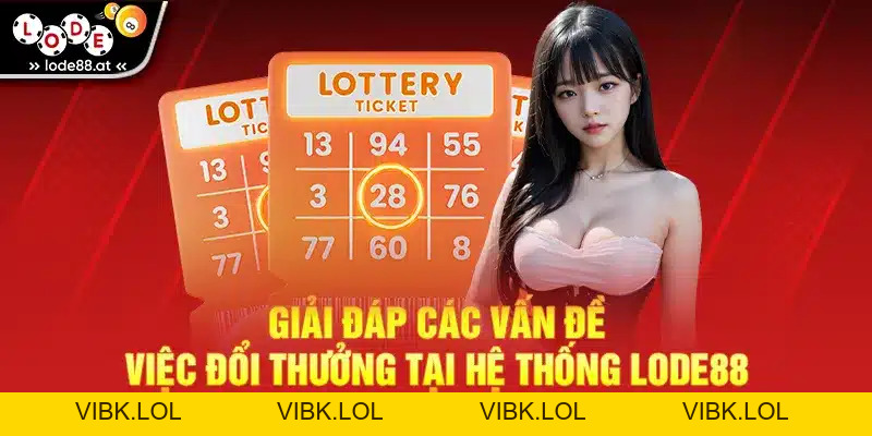 Hướng Dẫn Rút Tiền LODE88 Nhanh Chóng Và An Toàn