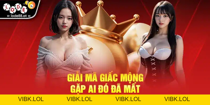 Mơ Thấy Người Đã Mất Đánh Con Gì? Giải Mã Về Các Con Số