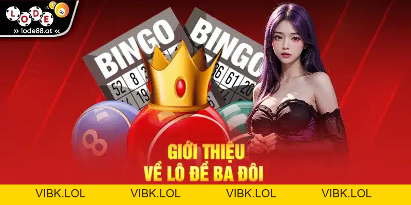 Mẹo Chơi Lô Đề 3 Đôi Giúp Thắng Lớn Dễ Dàng
