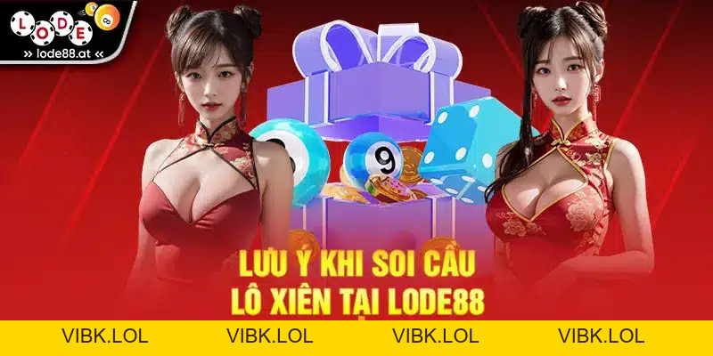 Soi Cầu Lô Xiên - Cách Chơi Và Chiến Lược Hiệu Quả 99,9%