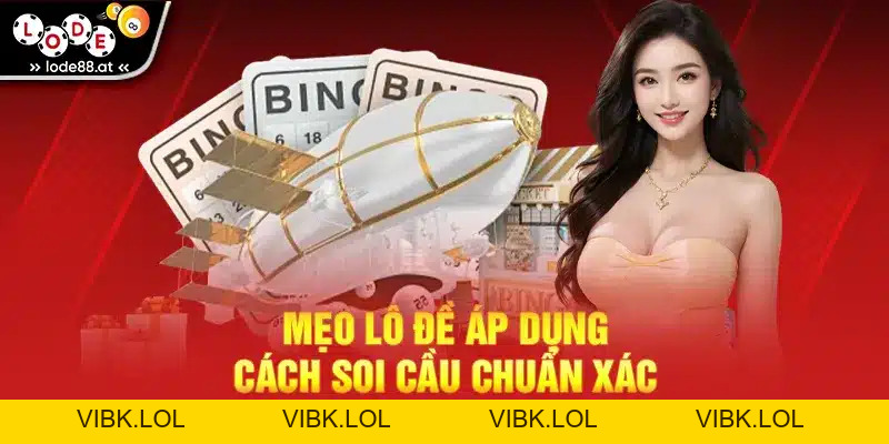 Mẹo Lô Đề LODE88 - Tổng Hợp Tips Chuẩn Xác Nhất 2026